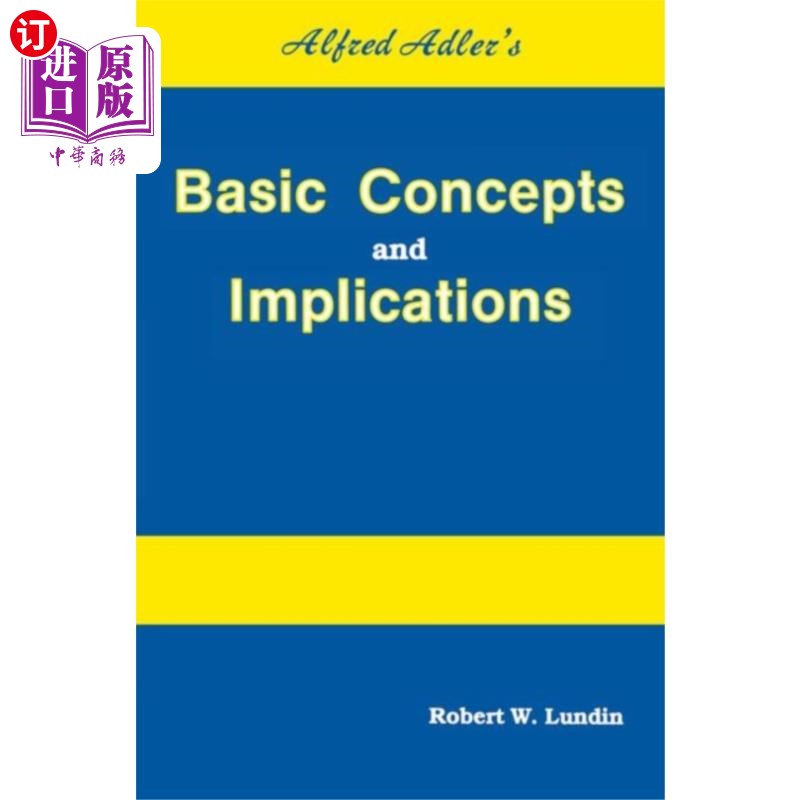 海外直订Alfred Adler's Basic Concepts And Implications 阿尔弗雷德·阿德勒的基本概念和含义图片
