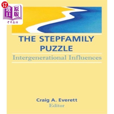 海外直订The Stepfamily Puzzle: Intergenerational Influences 再婚家庭之谜:代际影响