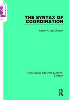 海外直订The Syntax of Coordination 协调的语法
