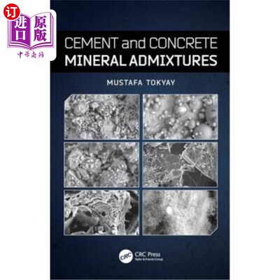 海外直订Cement and Concrete Mineral Admixtures 水泥和混凝土矿物掺合料