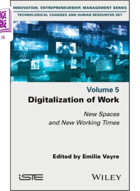 海外直订Digitalization of Work: New Spaces and New Working Times 数字化的工作