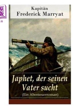 海外直订Japhet, der seinen Vater sucht (Ein Abenteuerroman) 尖声电影