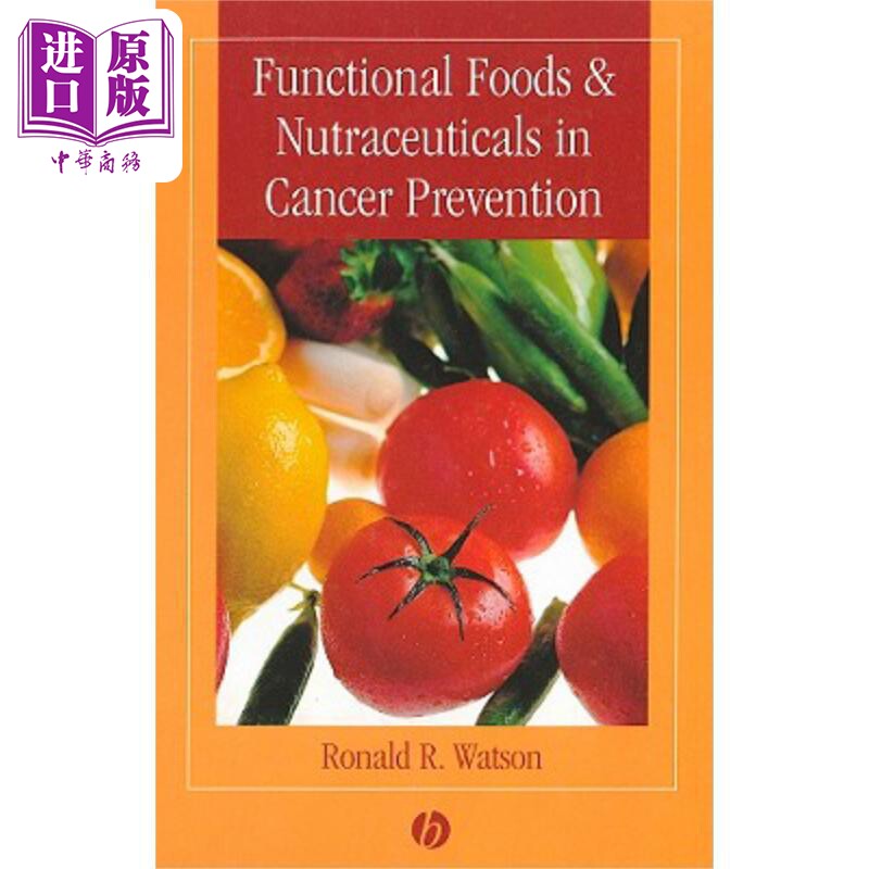 现货 预防癌症的功能食品与营养食品 Function Foods and Nutraceutics Cancer 英文原版 Ronald Ross Watson 中商