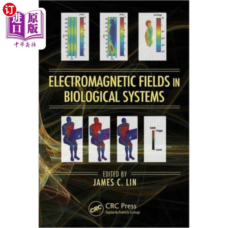 海外直订Electromagnetic Fields in Biological Systems 生物系统中的电磁场