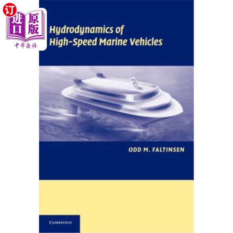海外直订Hydrodynamics of High-Speed Marine Vehicles