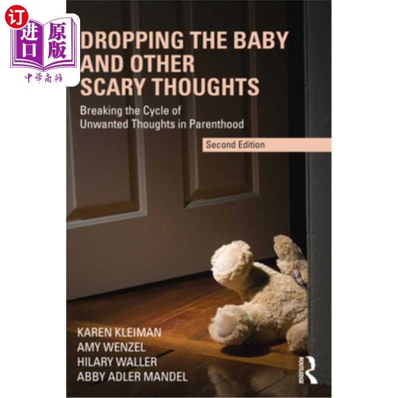 海外直订医药图书Dropping the Baby and Other Scary Thoughts: Breaking the Cycle of Unwanted Thoug抛弃婴儿和其他可怕