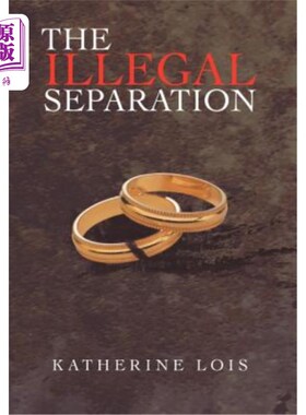 海外直订The Illegal Separation 非法分居