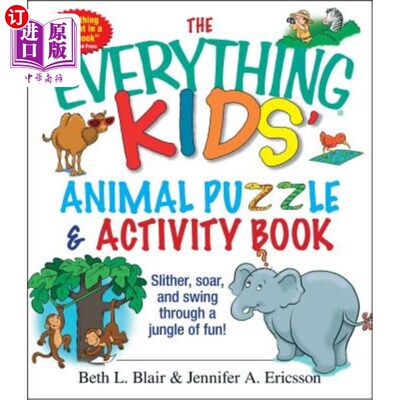 海外直订The Everything Kids' Animal Puzzles & Activity Book: Slither, Soar, and Swing Th 所有的儿童动物拼图和活动书