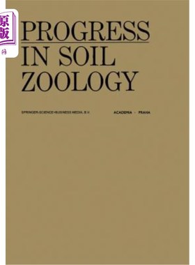 海外直订Progress in Soil Zoology: Proceedings of the 5th International Colloquium on Soi 土壤动物学进展：1973年9月