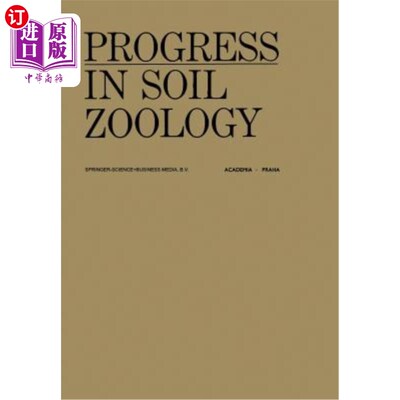 海外直订Progress in Soil Zoology: Proceedings of the 5th International Colloquium on Soi 土壤动物学进展：1973年9月