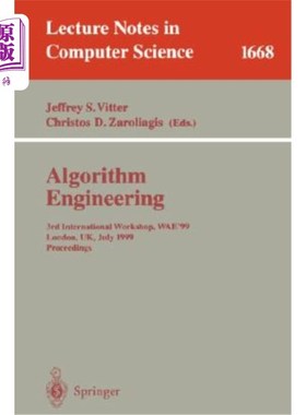 海外直订Algorithm Engineering: 3rd International Workshop, Wae'99 London, Uk, July 19-21 算法工程:第三届国际研讨会