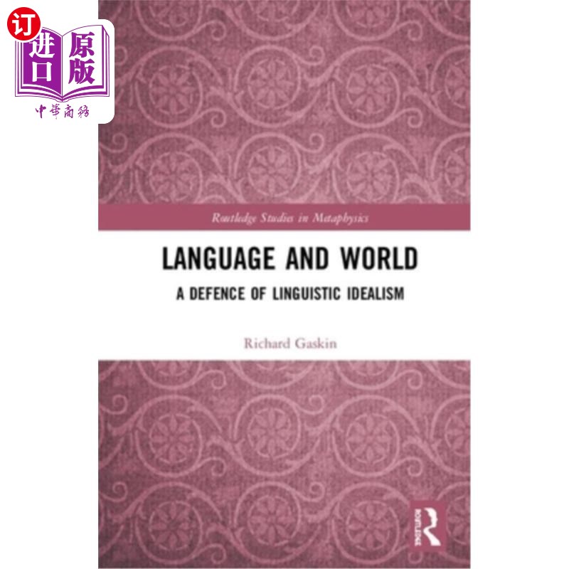 海外直订Language and World: A Defence of Linguistic Idealism 语言与世界:为语言唯心主义辩护