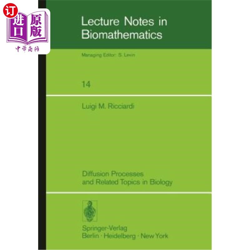 海外直订Diffusion Processes and Related Topics in Biology 生物学中的扩散过程及相关课题