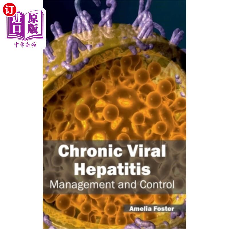 海外直订医药图书Chronic Viral Hepatitis: Management and Control 慢性病毒性肝炎:管理和控制