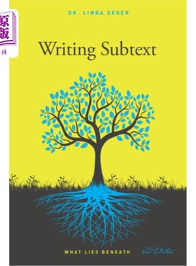 海外直订Writing Subtext: What Lies Beneath 写作潜台词:隐藏的东西