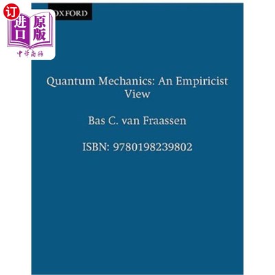 海外直订Quantum Mechanics: An Empiricist View 量子力学：经验主义观点
