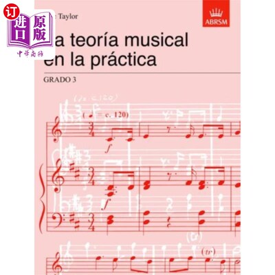 海外直订La teorA a musical en la prA!ctica Grado 3 prA的音乐剧理论!ctica 3级
