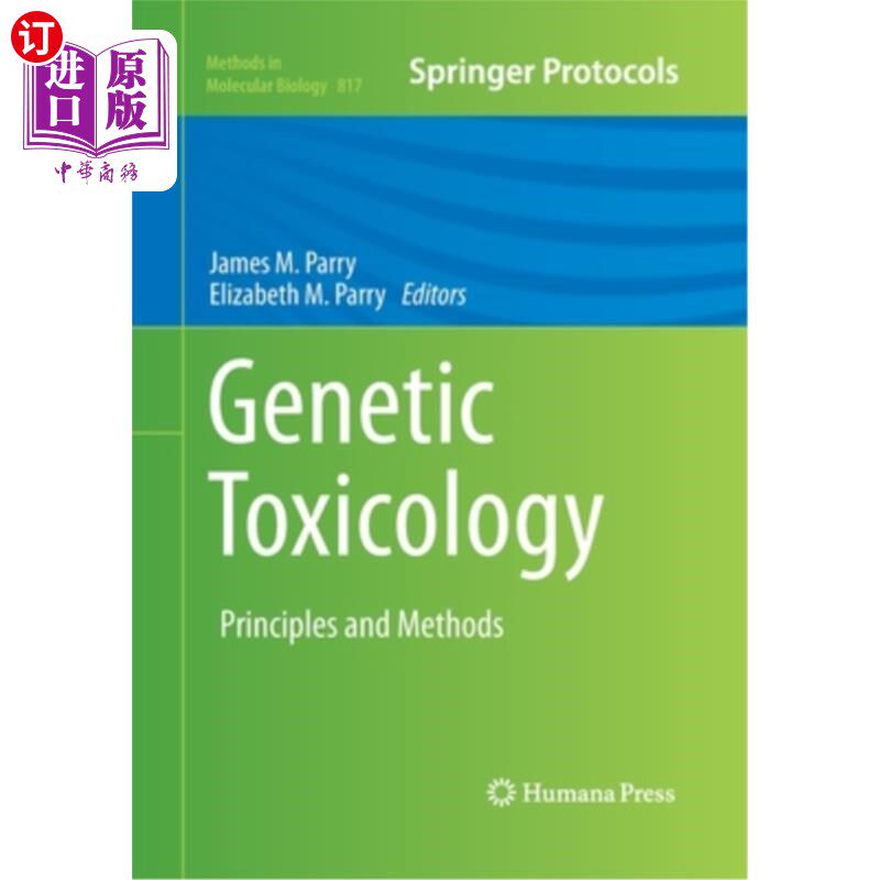 海外直订医药图书Genetic Toxicology: Principles and Methods 遗传毒理学：原理和方法