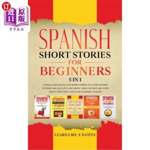 Used Short for Daily Over 初学者西班牙语短篇故事 Dialogues Beginners and Stories 海外直订Spanish 五 500