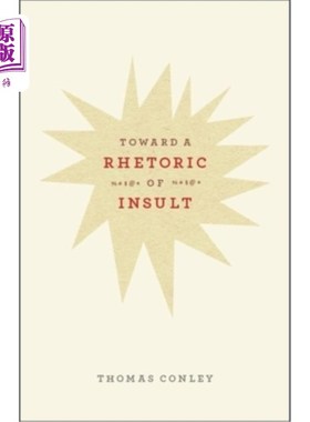 海外直订Toward a Rhetoric of Insult 对侮辱的修辞