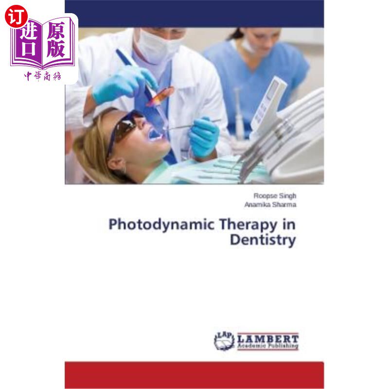 海外直订医药图书Photodynamic Therapy in Dentistry 牙科光动力疗法