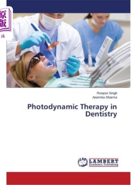 海外直订医药图书Photodynamic Therapy in Dentistry 牙科光动力疗法
