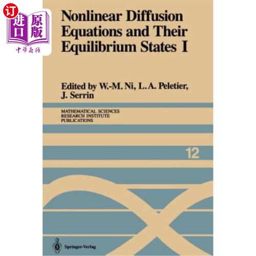 海外直订Nonlinear Diffusion Equations and Their Equilibrium States I: Proceedings of a M 非线性扩散方程及其平衡态I: