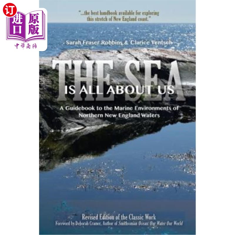 海外直订The Sea Is All About Us: A Guidebook to the Marine Environments of Cape Ann and  《海洋是我们的一切：安角和