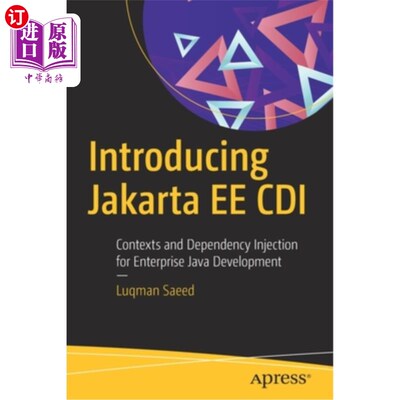 海外直订Introducing Jakarta Ee CDI: Contexts and Dependency Injection for Enterprise Jav 介绍Jakarta