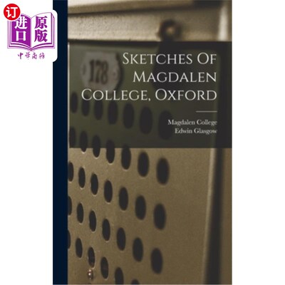 海外直订Sketches Of Magdalen College, Oxford 牛津大学莫德林学院草图