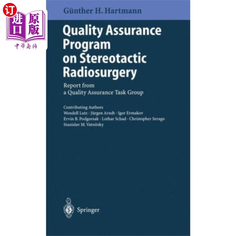 海外直订医药图书Quality Assurance Program on Stereotactic Radios... 立体定向放射外科质量保证计划