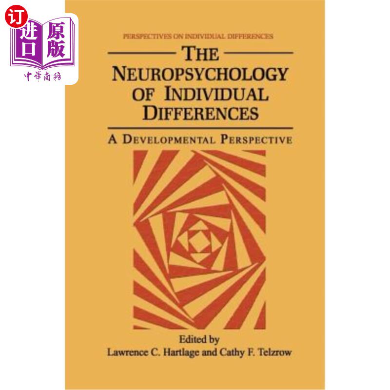 海外直订The Neuropsychology of Individual Differences: A Developmental Perspective 个体差异的神经心理学:一个发展的