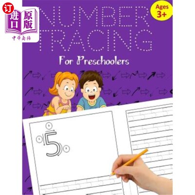 海外直订Number Tracing Book for Preschoolers: Number Tracing Books for kids ages 3-5: Nu 3-5岁儿童数字书写练习:学前