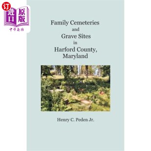 Harford 家族墓地和墓地 and 马里兰州哈福德县 Maryland County Sites Grave Cemeteries 海外直订Family