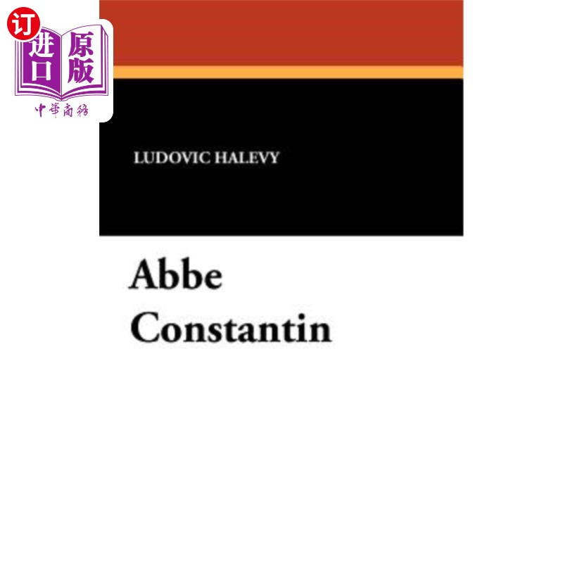海外直订ABBE Constantin 阿贝康斯坦丁