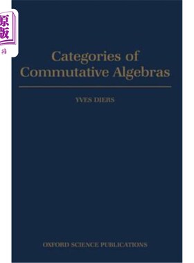 海外直订Categories of Commutative Algebras 交换代数的范畴