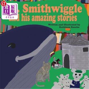his and amazing stories 精彩故事 海外直订Mr. 史密斯威格先生和他 Smithwiggle