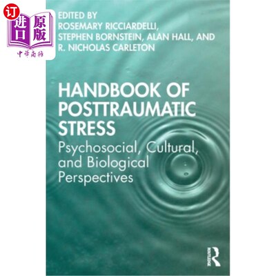 海外直订医药图书Handbook of Posttraumatic Stress: Psychosocial, Cultural, and Biological Perspec 创伤后压力手册:心