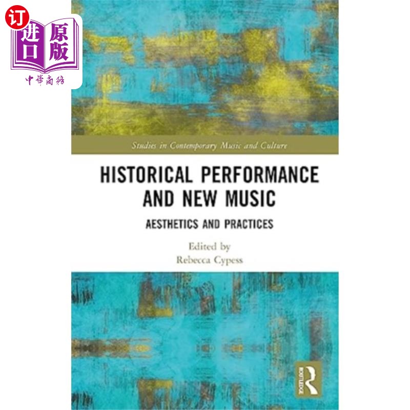 海外直订Historical Performance and New Music 历史表演与新音乐