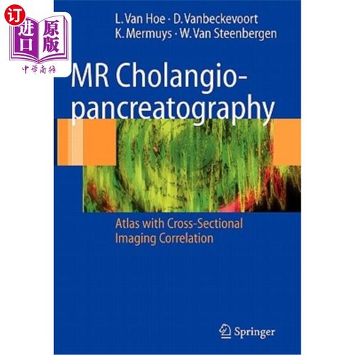 海外直订医药图书MR Cholangiopancreatography: Atlas with Cross-Sectional Imaging Correlation 磁共振胰胆管成像：具有