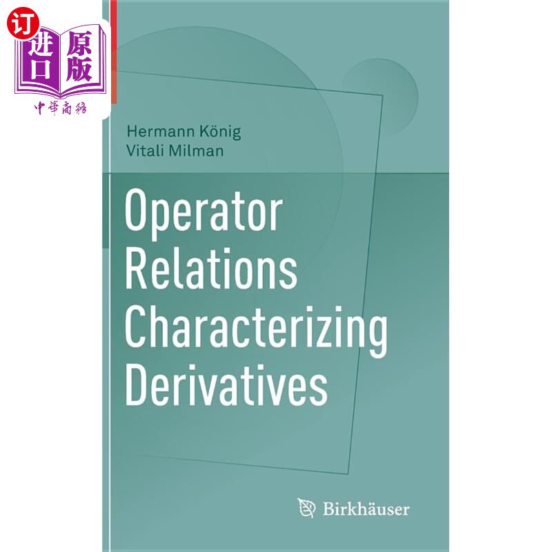 海外直订Operator Relations Characterizing Derivatives 导数的算子关系