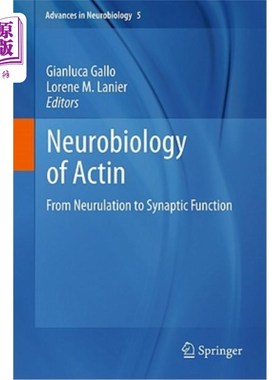 海外直订医药图书Neurobiology of Actin: From Neurulation to Synaptic Function 肌动蛋白的神经生物学：从神经形成到突触功能