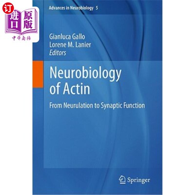 海外直订医药图书Neurobiology of Actin: From Neurulation to Synaptic Function 肌动蛋白的神经生物学：从神经形成到突触功能