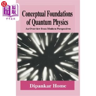 海外直订Conceptual Foundations of Quantum Physics: An Overview from Modern Perspectives 量子物理学的概念基础:现代视