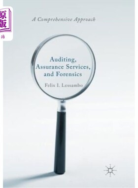 海外直订Auditing, Assurance Services, and Forensics: A Comprehensive Approach 审计、保证服务和取证:一种全面的方法