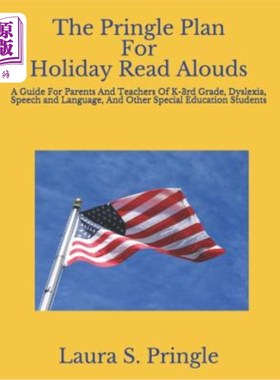 海外直订The Pringle Plan for Holiday Read Alouds: A Guide for Parents and Teachers of K- 《假日朗诵计划》：K-3年级