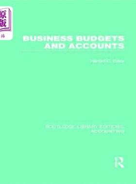 海外直订Business Budgets and Accounts (RLE Accounting) 商业预算及帐目