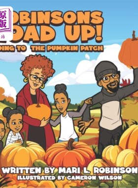 海外直订Robinsons Load Up!: Going to the Pumpkin Patch 罗宾逊们，加油！：去南瓜园
