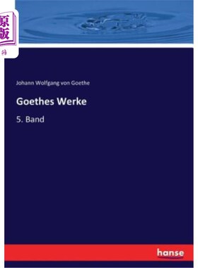 海外直订德语 Goethes Werke: 5. Band 歌德工厂： 5. 乐队