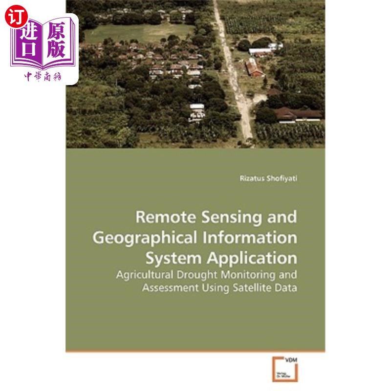 海外直订Remote Sensing and Geographical Information System Application 遥感与地理信息系统应用